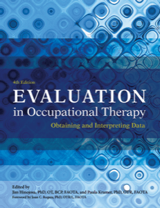 Evaluation in Occupational Therapy: Obtaining and Interpreting Data, 4th Ed. cover image