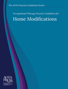 Occupational Therapy Practice Guidelines for Home Modifications cover image
