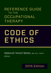 Reference Guide to the Occupational Therapy Code of Ethics, 2015 Edition cover image