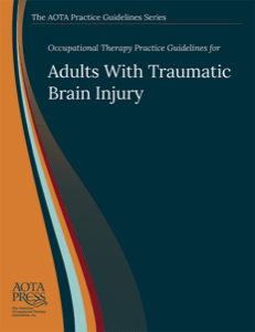Occupational Therapy Practice Guidelines for Adults With Traumatic Brain Injury cover image