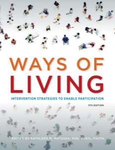 Ways of Living: Intervention Strategies to Enable Participation (5th ed.). (Adoption Review) cover image