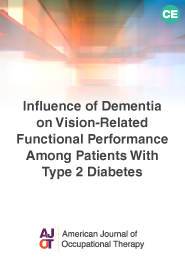 Image for Influence of Dementia on Vision-Related Functional Performance Among Patients With Type 2 Diabetes