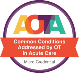 Image for Common Conditions Addressed by OT in Acute Care Badge