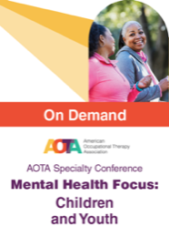 Image for AOTA Specialty Conference: Mental Health Focus: Children and Youth