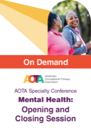 Image for AOTA Specialty Conference: Mental Health Bundle (Opening and Closing Session)