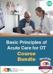 Image for Basic Principles of Acute Care for Occupational Therapy Practitioners