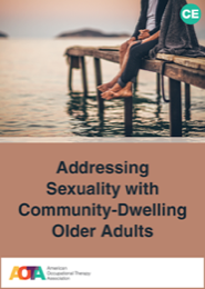 Image for Addressing Sexuality with Community Dwelling Older Adults